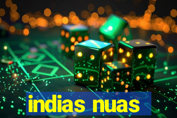 indias nuas